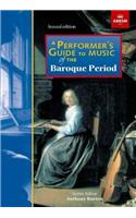 A Performer's Guide to Music of the Baroque Period