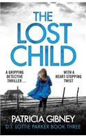 Lost Child: A Gripping Detective Thriller with a Heart-Stopping Twist