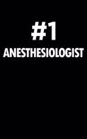 Number 1 Anesthesiologist