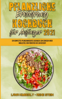 Pflanzliche Ernährung Kochbuch Für Anfänger 2021