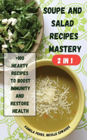 SOUPE AND SALAD RECIPES MASTERY 2 in 1