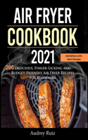 Air Fryer Cookbook 2021
