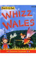Barti and Bel Whizz Around Wales
