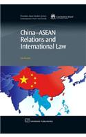 China-ASEAN Relations and International Law