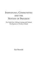 Individuals, Communities and the Notion of Progress