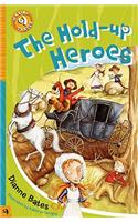 The Hold-Up Heroes