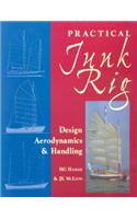 Practical Junk Rig: Design, Aerodynamics and Handling