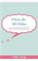 Las citas de mi niño