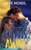 Oceans Away