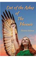 Out of the Ashes of the Phoenix