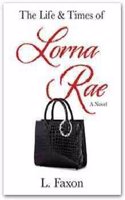 The Life & Times of Lorna Rae
