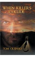 When Killers Collide: (English)