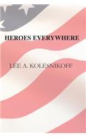 Heroes Everwhere