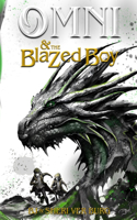 Omni and the Blazed Boy