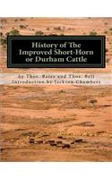 History of the Improved Short-Horn or Durham Cattle