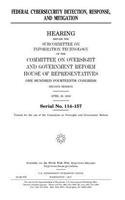 Federal cybersecurity detection, response, and mitigation