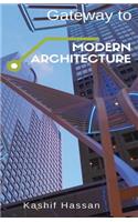 Gateway to Modern Architecture