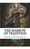 The Marrow of Tradition
