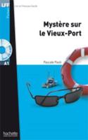 Mystère Sur Le Vieux-Port + CD Audio MP3 (A1)