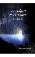 Les Enfants de la Source: Réveil