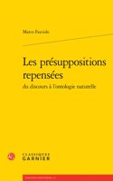 Les Presuppositions Repensees