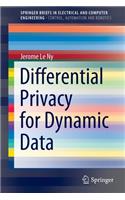 Differential Privacy for Dynamic Data
