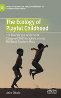 The Ecology of Playful Childhood