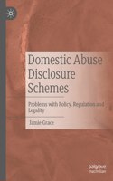 Domestic Abuse Disclosure Schemes