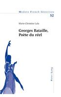 Georges Bataille, Poète Du Réel: (52 Modern French Identities)