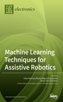 Machine Learning Techniques for Assistive Robotics