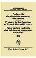 Fortschritte der Chemie Organischer Naturstoffe / Progress in the Chemistry of Organic Natural Products / Progres dans la Chimie des Substances Organiques Naturelles