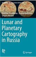 Lunar and Planetary Cartography in Russia