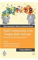 Health Communication in the Changing Media Landscape