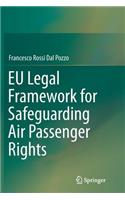 EU Legal Framework for Safeguarding Air Passenger Rights