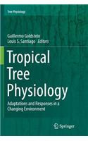 Tropical Tree Physiology