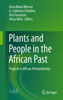 Plants and People in the African Past