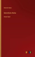 Sämmtliche Werke: Vierter Band