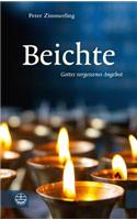 Beichte: Gottes Vergessenes Angebot