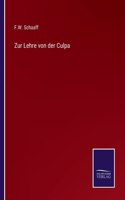 Zur Lehre von der Culpa