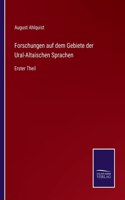 Forschungen auf dem Gebiete der Ural-Altaischen Sprachen