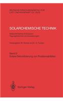 Solarchemische Technik. Solarchemisches Kolloquium 12. Und 13. Juni 1989 in Köln-Porz. Tagungsberichte Und Auswertungen