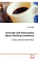 vFairtrade and Information about Working Conditions: Is There a Role for Public Policy?