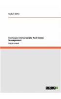 Strategien im Corporate Real Estate Management
