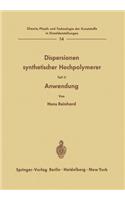 Dispersionen synthetischer Hochpolymerer