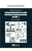 Organisation in Der Produktionstechnik