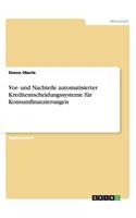 Vor- und Nachteile automatisierter Kreditentscheidungssysteme für Konsumfinanzierungen