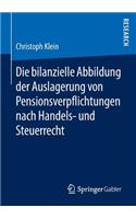 Bilanzielle Abbildung Der Auslagerung Von Pensionsverpflichtungen Nach Handels- Und Steuerrecht