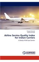 Airline Service Quality Index for Indian Carriers