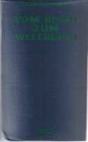 Vom Reich Zum Weltreich: Hitler, Nsdap Und Koloniale Frage 1919-1945(1 Veröffentlichungen Des Historischen Instituts der Universität Mannheim)
