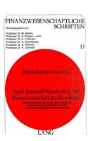 Stadt-Umland-Wanderung Und Finanzwirtschaft Der Kernstaedte